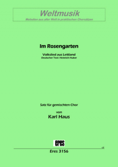 Im Rosengarten (gemischter Chor)