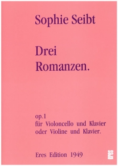 Drei Romanzen  (Violoncello / Violine, Klavier)