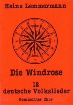 Die Windrose (gemischter Chor)