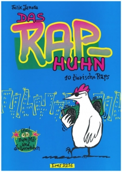 Das RAP-Huhn (Heft mit CD)