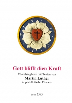Gott blifft dien Kraft (Liederbuch)