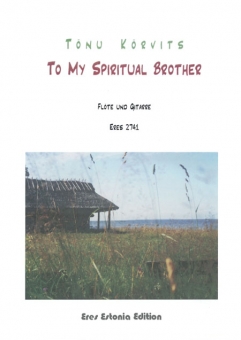 To My Spiritual Brother (flute and guitar)