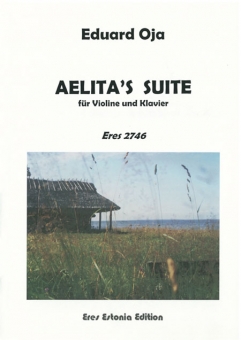 Aelitas Suite (violin and piano)