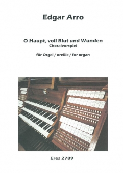 O Haupt, voll Blut und Wunden (Orgel)