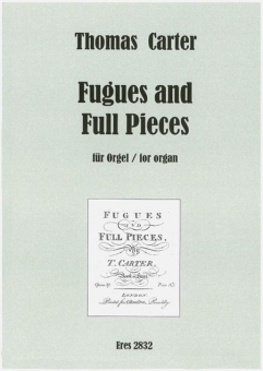 Fugues and Full Pieces (organ)