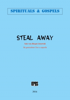 Steal Away (gemischter Chor)
