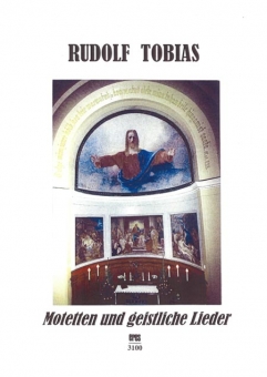 Motetten und geistliche Lieder (gemischter Chor)