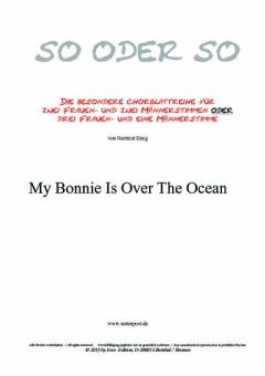 My Bonnie Is Over The Ocean (gemischter Chor)