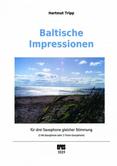 Baltische Impressionen (3 Saxofone)