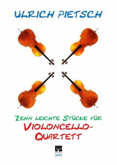 Zehn leichte Stücke für Violoncello-Quartett
