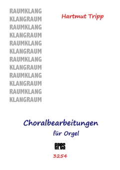 Choralbearbeitungen für Orgel (DOWNLOAD)
