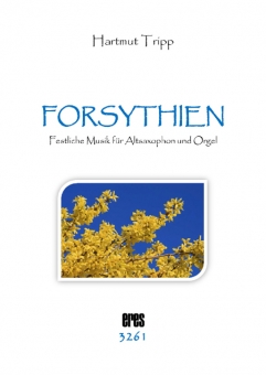 Forsythien (Alt-Sax. & Orgel)