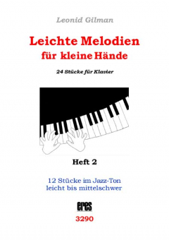 Leichte Melodien für kleine Hände Heft 2