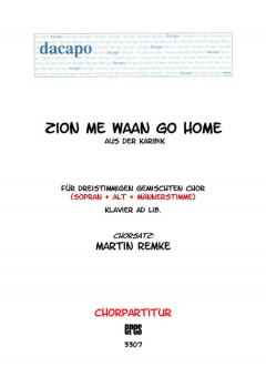 Zion me waan go home (gemischter Chor 3st)