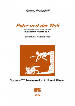 Peter und der Wolf (Sopran-o. Tenorsax. u. Klavier)