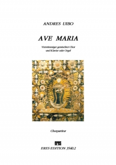 Ave Maria (gem. Chor und Klavier / Chorpartitur)