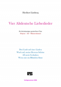 Vier Altdeutsche Liebeslieder (gem. Chor 3st)