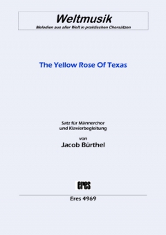 The Yellow  Rose Of Texas (Männerchor)