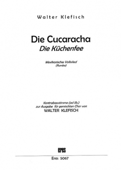 Die Cucaracha (gemischter Chor)