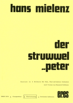 Der Struwwelpeter (gemischter Chor, kl. Orchester)