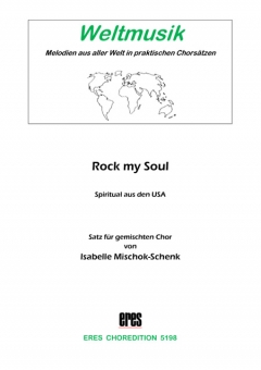 Rock My Soul (gemischter Chor)