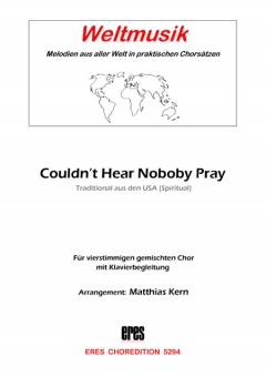 Couldn´t Hear Nobody Pray (gemischter Chor)