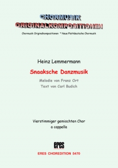 Snaaksche Danzmusik (gem.Chor)
