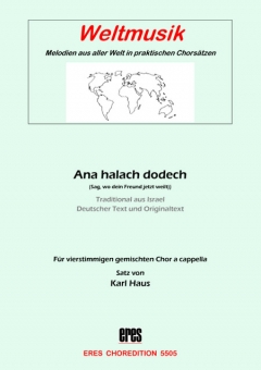 Ana halach dodech (gem.Chor)
