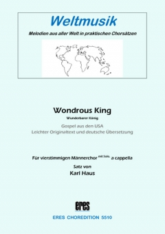 Wondrous King (Männerchor)