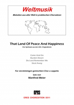 That Land Of Peace And Happiness (gemischter Chor)