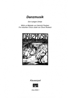 Danzmusik (gemischter Chor-Klavierpartitur)
