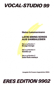 Latin Swing Songs aus Sambalesien (Frauenchor 3st)