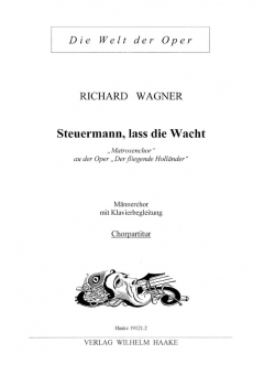 Steuermann, lass die Wacht (Männerchor/Chorpart.)