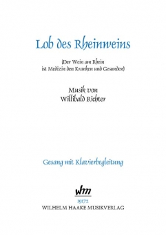 Lob des Rheinweins (Gesang und Klavier) 