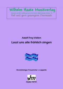 Lasst uns alle fröhlich singen (Frauenchor 3st) 111