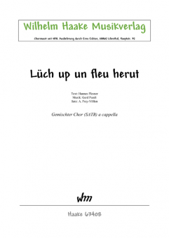 Lüch up un fleu herut (gemischter Chor)