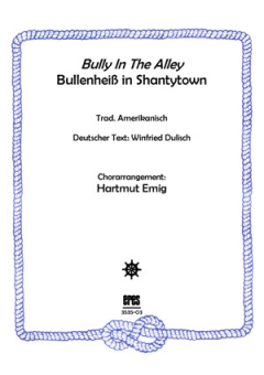 Bully In The Alley (Männerchor)