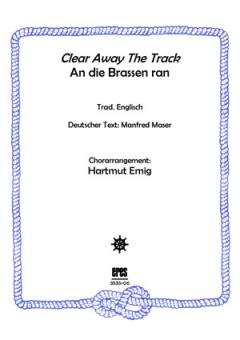 Clear Away The Track (Männerchor)