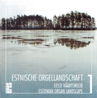Estonian Organ Landscape Vol. 1