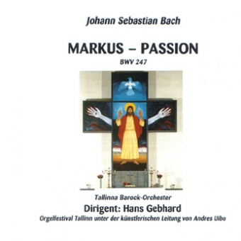 MARKUS - PASSION (BWV 247) (Download)