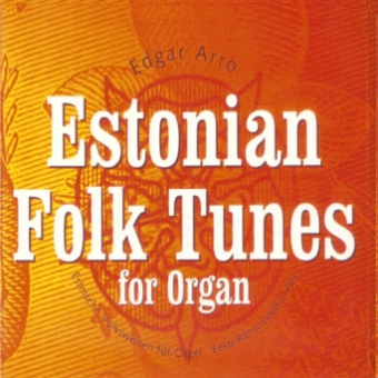 Estonian Folk Tunes for organ (Download)