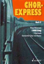 Chor-Express 5 (I Will Sing)