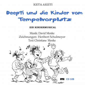 Deepti und die Kinder vom Tempelvorplatz (CD)
