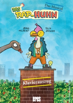 RAP-Huhn Das Musical (Klavierauszug mit CD)